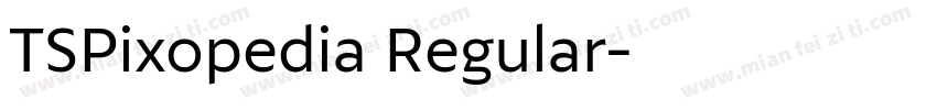 TSPixopedia Regular字体转换